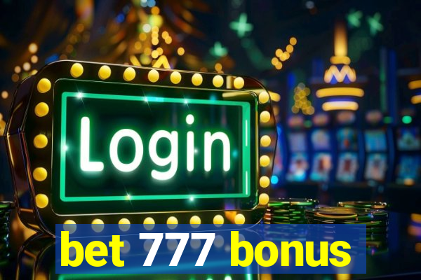 bet 777 bonus